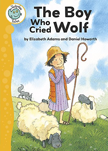 Stock image for Tadpoles Tales: Aesop's Fables: The Boy Who Cried Wolf for sale by WorldofBooks