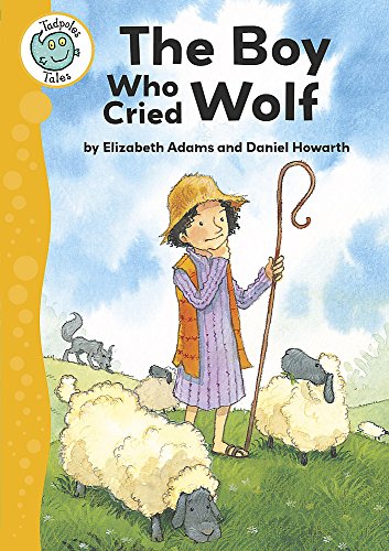 Stock image for Tadpoles Tales: Aesop's Fables: The Boy Who Cried Wolf for sale by SecondSale
