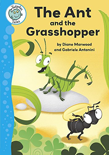 Stock image for Tadpoles Tales: Aesop's Fables: The Ant and the Grasshopper for sale by WorldofBooks