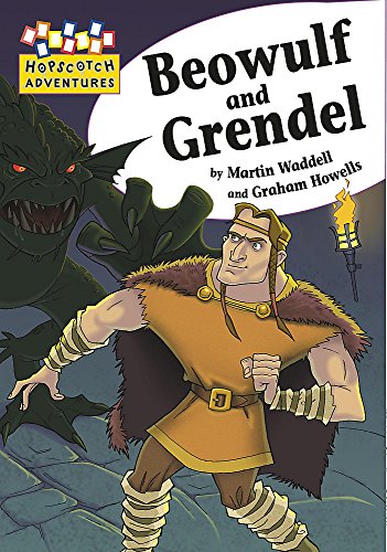 Hopscotch: Adventures: Beowulf and Grendel (9780749685638) by Martin Waddell