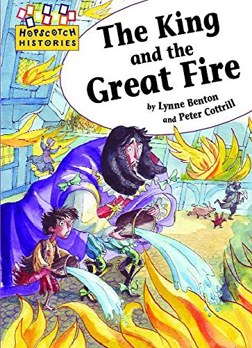 Imagen de archivo de The King and the Great Fire (Hopscotch Histories) a la venta por WorldofBooks