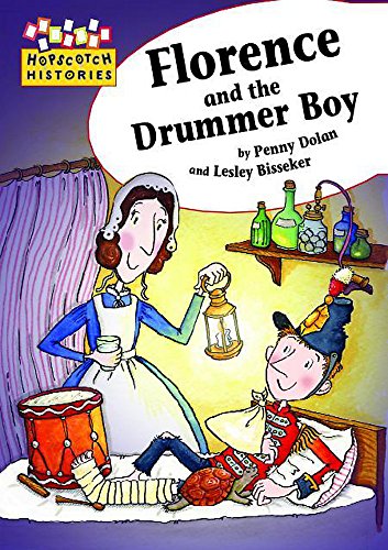 Beispielbild fr Hopscotch Histories: Florence and the Drummer Boy zum Verkauf von WorldofBooks
