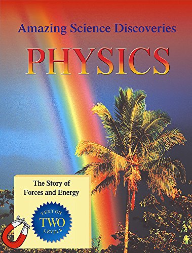 Imagen de archivo de Amazing Science Discoveries: Physics - The Story of Forces and Energy a la venta por WorldofBooks