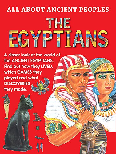 9780749686512: Ancient Egyptians (All About Ancient Peoples)
