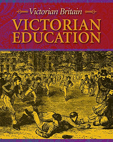 Beispielbild fr Victorian Britain: Victorian Education: 2 zum Verkauf von WorldofBooks