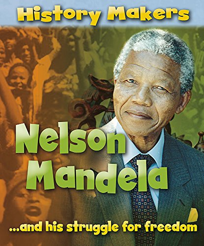 Stock image for History Makers: Nelson Mandela for sale by WorldofBooks