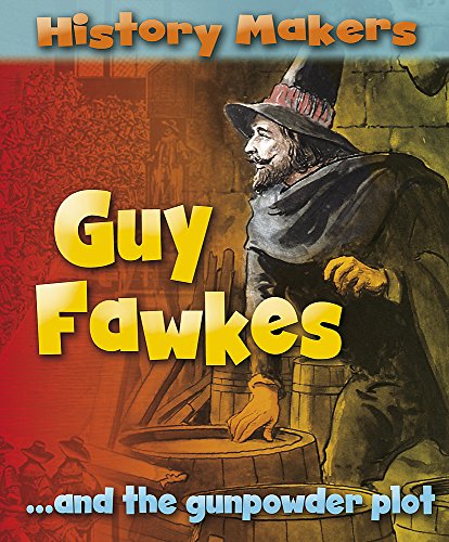 Beispielbild fr History Makers: Guy Fawkes zum Verkauf von WorldofBooks