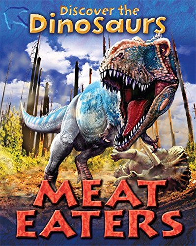 Beispielbild fr Discover the Dinosaurs: Meat Eaters: 1 zum Verkauf von WorldofBooks