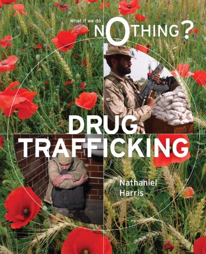 Beispielbild fr What If We Do Nothing?: Drug Trafficking zum Verkauf von WorldofBooks