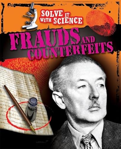 Imagen de archivo de Frauds and Counterfeits (Solve It With Science) a la venta por WorldofBooks