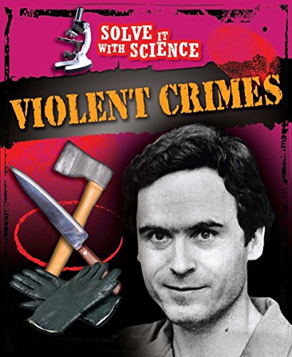 Beispielbild fr Solve It With Science: Violent Crimes zum Verkauf von Reuseabook