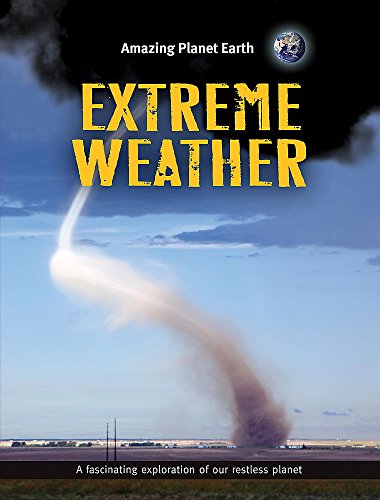 Amazing Planet Earth: Extreme Weather (9780749688073) by Johnson, Jinny