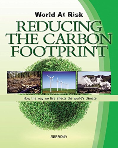 World at Risk: Reducing the Carbon Footprint (9780749688097) by Rooney, Anne