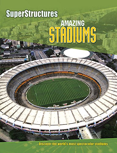 Astonishing Stadiums (Superstructures) (9780749688189) by Graham, Ian