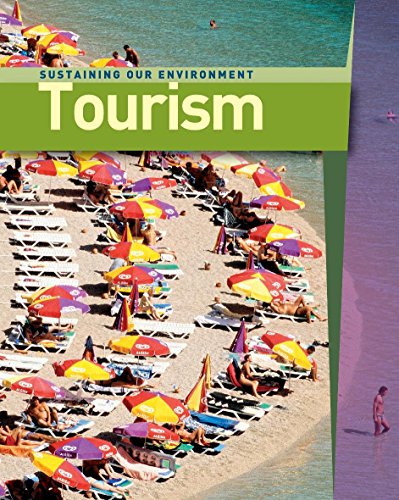 Beispielbild fr Sustaining Our Environment: Tourism zum Verkauf von WorldofBooks