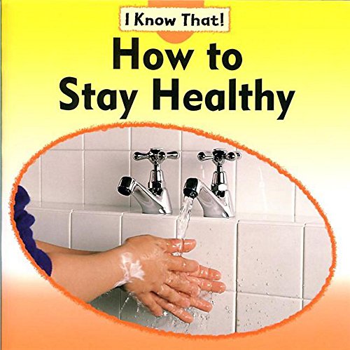9780749688899: How To Stay Healthy