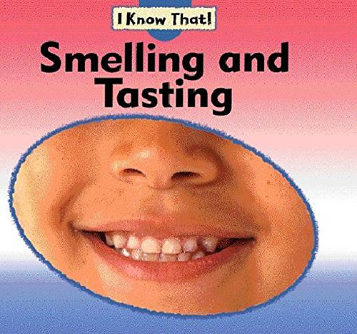 Smelling and Tasting (I Know That) (9780749688981) by Llewellyn, Claire