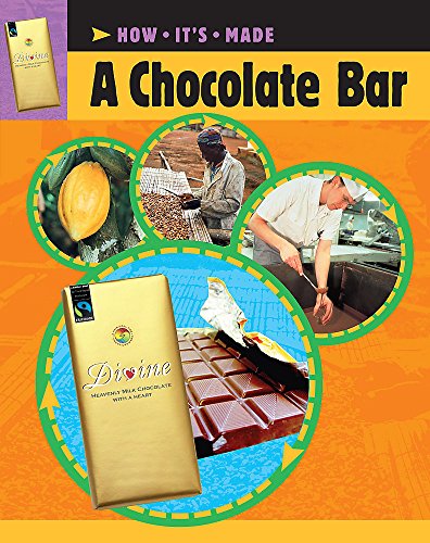 9780749689612: A Chocolate Bar (How It's Made)