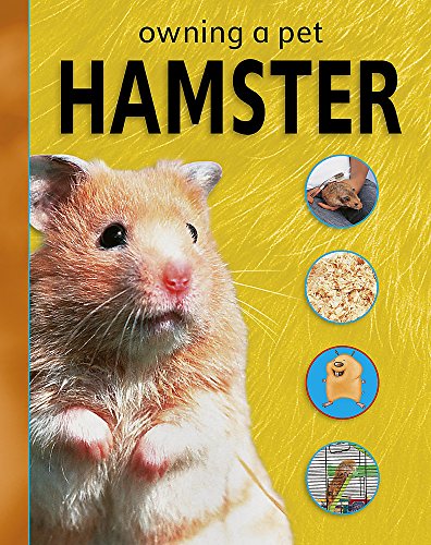 Hamster (Owning A Pet) (9780749689889) by Wood, S