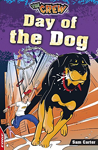 Stock image for Day of the Dog (EDGE: The Crew) for sale by AwesomeBooks