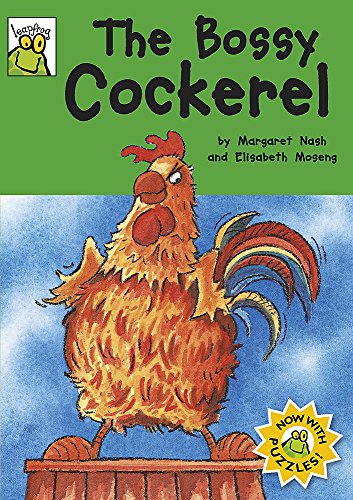 Stock image for Leapfrog: The Bossy Cockerel: No. 50 for sale by WorldofBooks