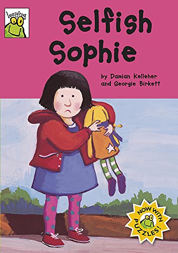 9780749691448: Selfish Sophie: No. 54 (Leapfrog)