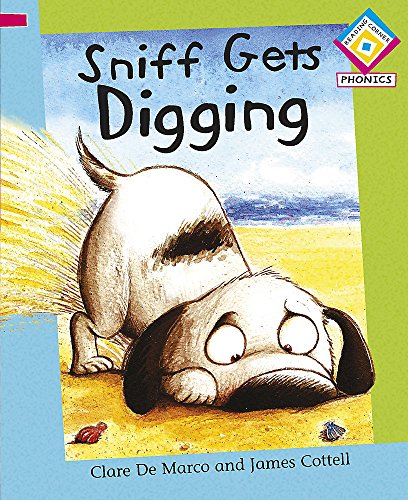 9780749691752: Reading Corner Phonics: Sniff Gets Digging