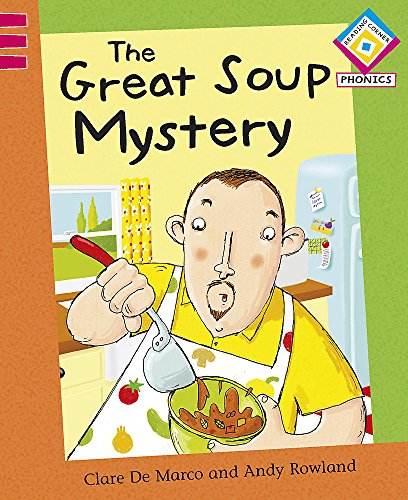 Imagen de archivo de The Great Soup Mystery (Reading Corner Phonics) a la venta por AwesomeBooks