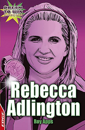 9780749691950: Rebecca Adlington (EDGE: Dream to Win)