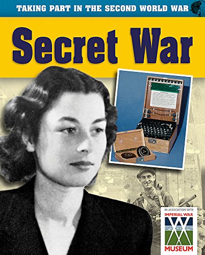 Beispielbild fr Secret War (Taking Part in the Second World War) zum Verkauf von WorldofBooks