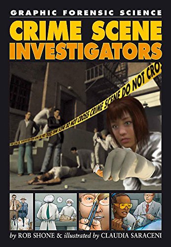 9780749692469: Crime Scene Investigators (Graphic Forensic Science)