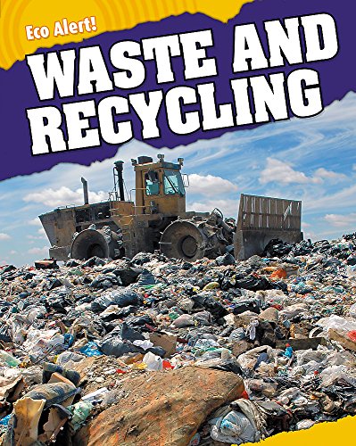 Beispielbild fr Waste and Recycling (Eco Alert) zum Verkauf von AwesomeBooks