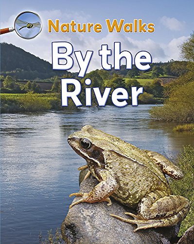 Beispielbild fr By the River (Nature Walks) zum Verkauf von WorldofBooks