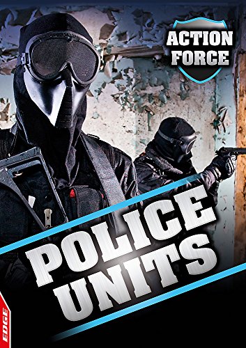 Imagen de archivo de EDGE - Action Force: Police Units: 4 a la venta por WorldofBooks