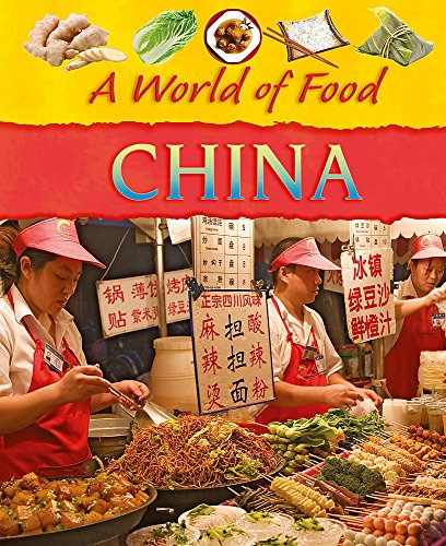 9780749693565: A World of Food: China