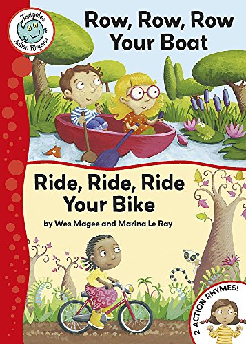 Beispielbild fr Tadpoles Action Rhymes: Row, Row, Row Your Boat / Ride, Ride, Ride Your Bike zum Verkauf von WorldofBooks