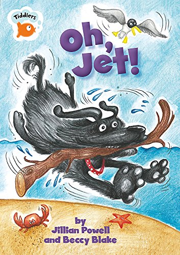 Stock image for Tiddlers: Oh, Jet! for sale by WorldofBooks
