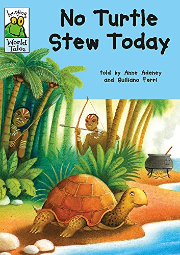 Stock image for Leapfrog World Tales: No Turtle Stew Today for sale by WorldofBooks