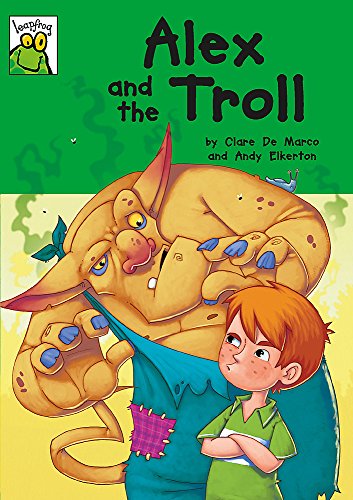 Stock image for Alex and the Troll (Leapfrog) for sale by AwesomeBooks
