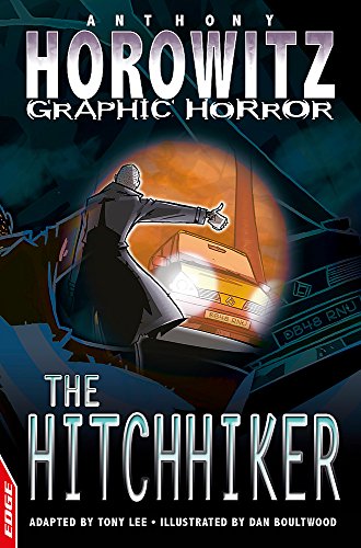 Beispielbild fr EDGE - Horowitz Graphic Horror: The Hitchhiker zum Verkauf von WorldofBooks