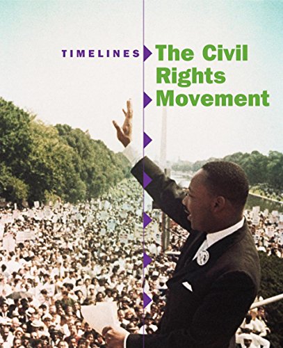 Imagen de archivo de Timelines: The Civil Rights Movement a la venta por WorldofBooks