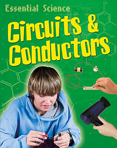 Essential Science: Circuits and Conductors (9780749696047) by Peter Riley