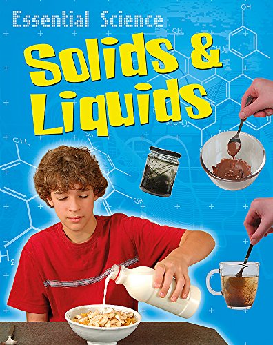 Essential Science: Solids and Liquids (9780749696054) by Riley, Peter