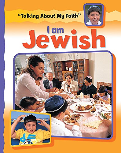 I Am Jewish (Talking about My Faith) (9780749696580) by Cath Senker