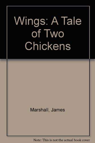 Stock image for Wings: A Tale of Two Chickens for sale by Stephen White Books
