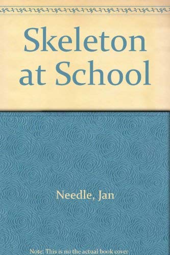 Beispielbild fr Skeleton at School zum Verkauf von AwesomeBooks