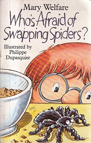 Beispielbild fr Who's Afraid of Swapping Spiders? zum Verkauf von WorldofBooks