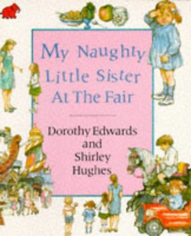 Stock image for My Naughty Little Sister at the Fair for sale by ThriftBooks-Dallas