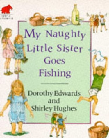 Imagen de archivo de My Naughty Little Sister Goes Fishing a la venta por WorldofBooks