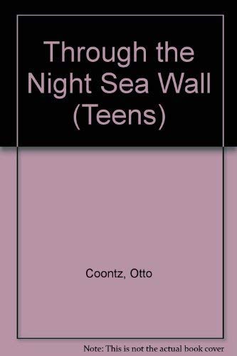 Beispielbild fr Through the Night Sea Wall (Teens) zum Verkauf von Harry Righton